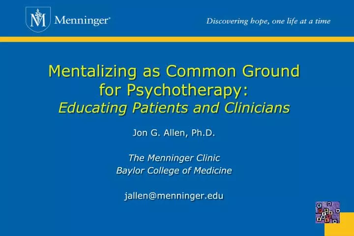 mentalizing as common ground for psychotherapy educating patients and clinicians