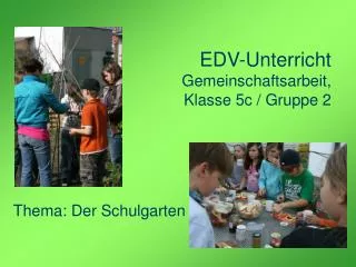 EDV-Unterricht Gemeinschaftsarbeit, Klasse 5c / Gruppe 2