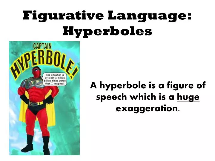 figurative language hyperboles