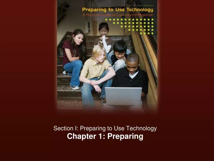 section i preparing to use technology