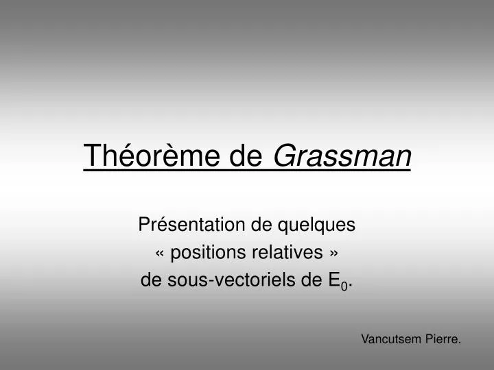 th or me de grassman