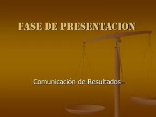 fase de presentacion