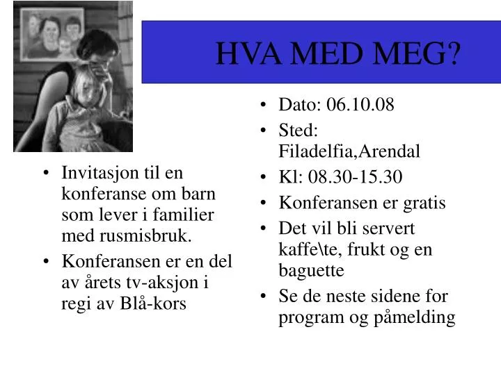 hva med meg