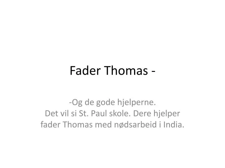 fader thomas