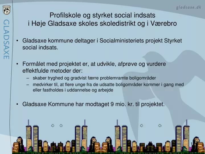 profilskole og styrket social indsats i h je gladsaxe skoles skoledistrikt og i v rebro