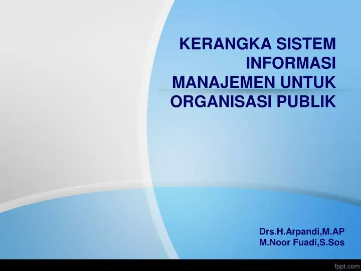 kerangka sistem informasi manajemen untuk organisasi publik
