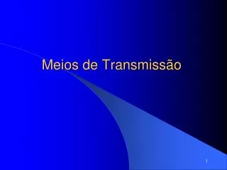 meios de transmiss o