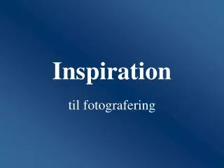 inspiration