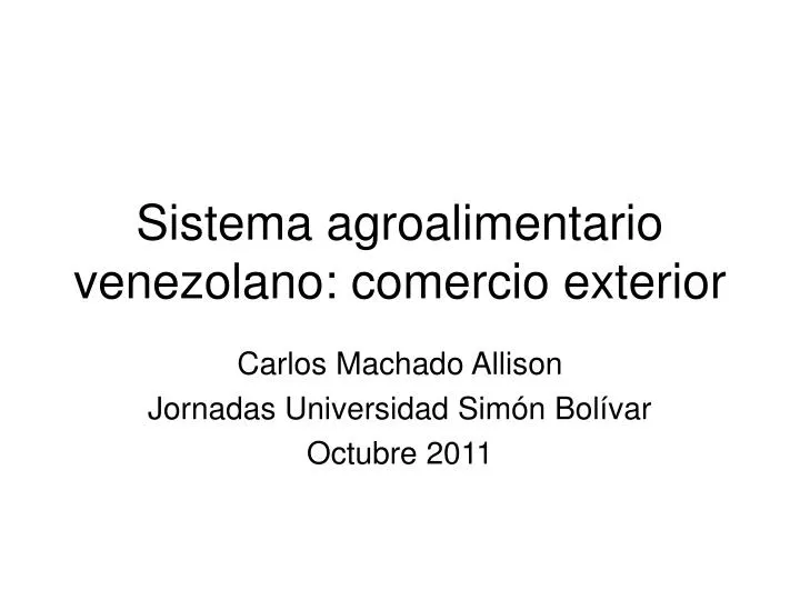 sistema agroalimentario venezolano comercio exterior