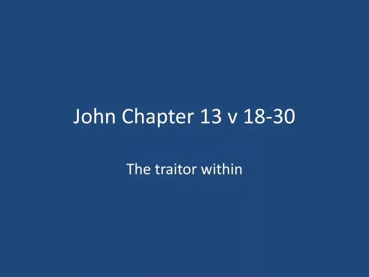 john chapter 13 v 18 30
