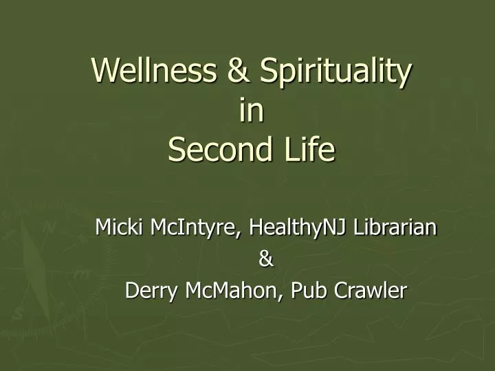 wellness spirituality in second life