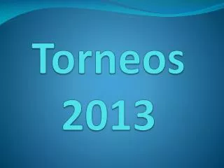 torneos 2013