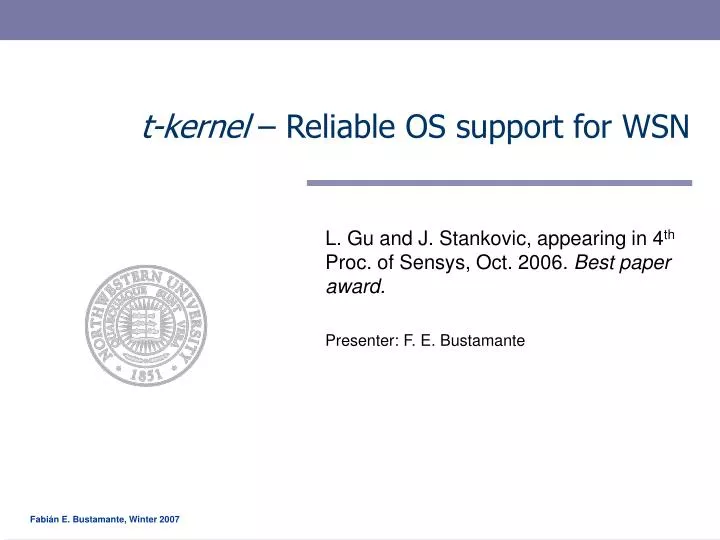 t kernel reliable os support for wsn