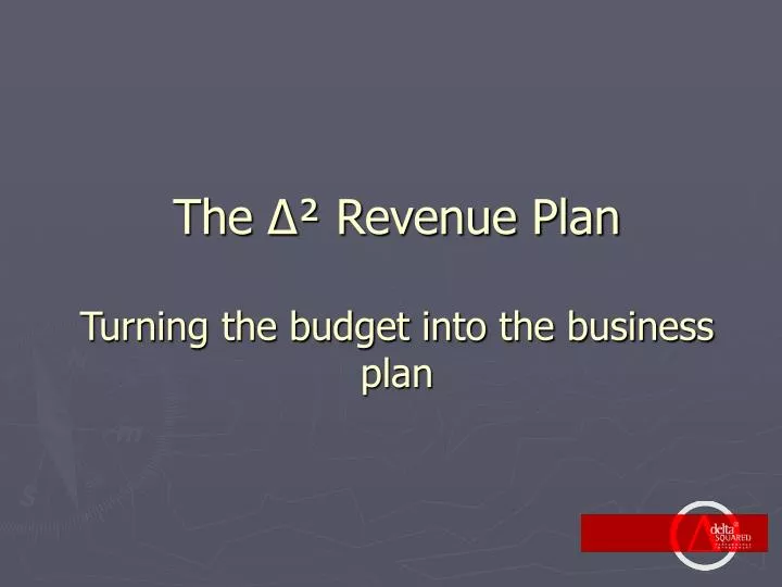 the revenue plan turning the budget into the business plan