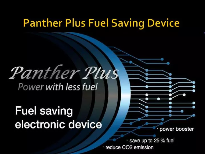 panther plus f uel saving device