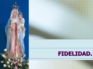 fidelidad