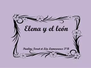 elena y el le n
