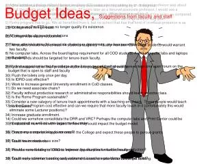 Budget Ideas, Suggestions from faculty and staff