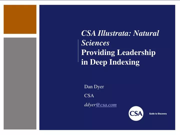 csa illustrata natural sciences providing leadership in deep indexing