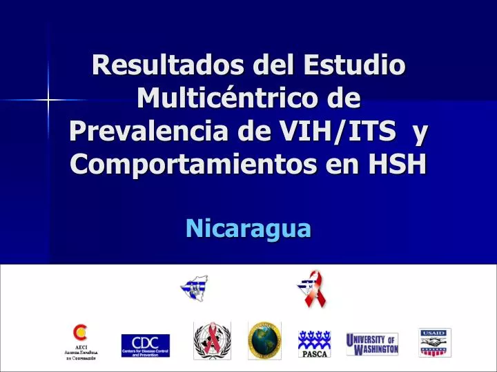 resultados del estudio multic ntrico de prevalencia de vih its y comportamientos en hsh nicaragua