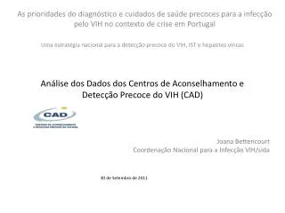 an lise dos dados dos centros de aconselhamento e detec o precoce do vih cad