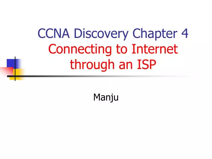 ccna discovery chapter 4 connecting to internet through an isp