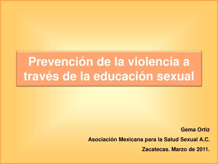 prevenci n de la violencia a trav s de la educaci n sexual