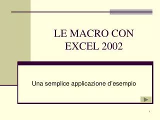 le macro con excel 2002