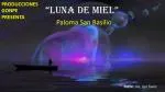 “LUNA DE MIEL” - slide 1