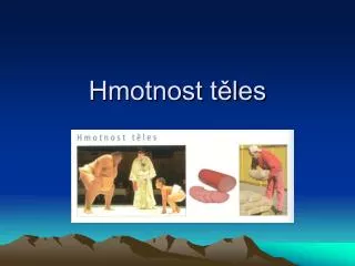 hmotnost t les