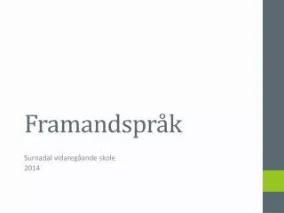 framandspr k