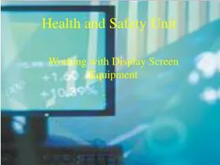 Working with Display Screen Equipment