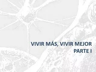 vivir m s vivir mejor parte i