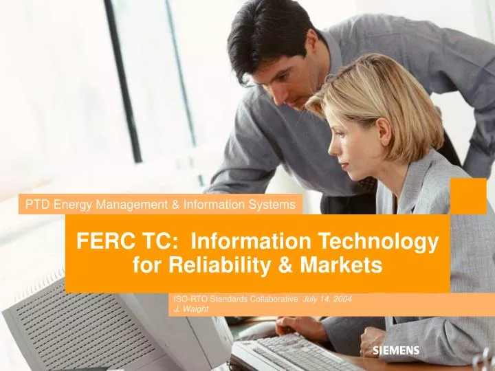 ferc tc information technology for reliability markets