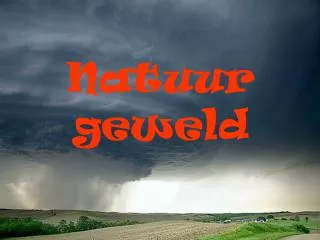 natuur geweld