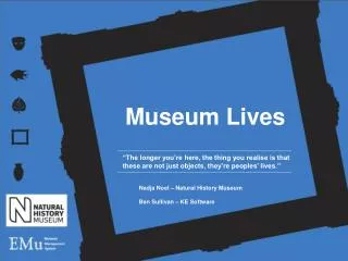 Museum Lives