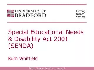 Special Educational Needs &amp; Disability Act 2001 (SENDA) Ruth Whitfield