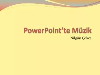 powerpoint te m zik