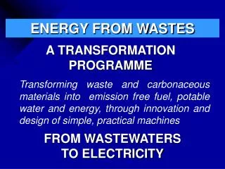 ENERGY FROM WASTES