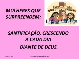 mulheres que surpreendem