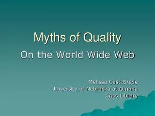 Myths of Quality