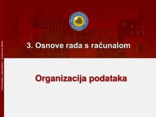 3 osnove rada s ra unalom