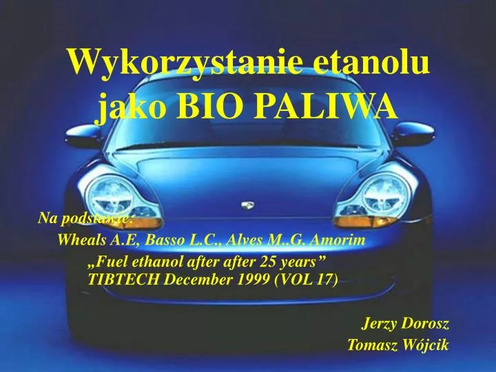 wykorzystanie etanolu jako bio paliwa