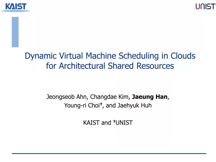 dynamic virtual machine scheduling in clouds for architectural shared resources