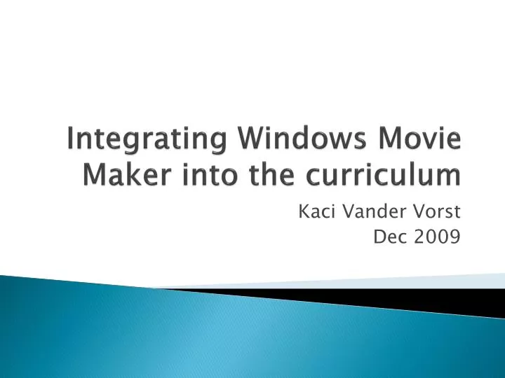 integrating windows movie maker into the curriculum
