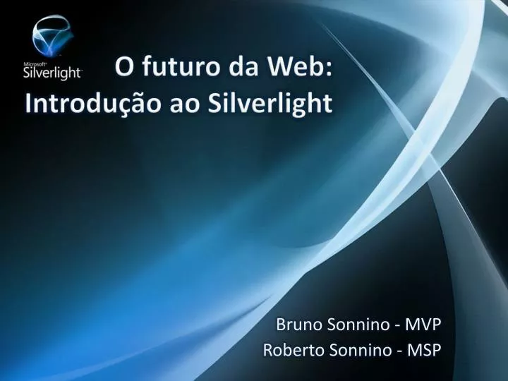 o futuro da web introdu o ao silverlight