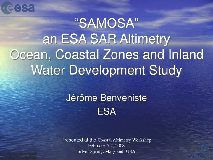 samosa an esa sar altimetry ocean coastal zones and inland water development study