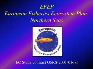 EFEP European Fisheries Ecosystem Plan: Northern Seas