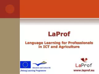 LaProf Language Learning for Professionals in ICT and Agriculture