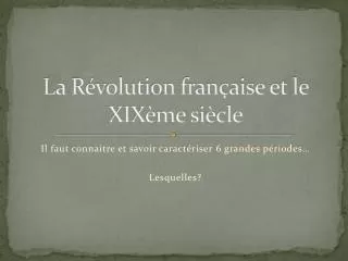 la r volution fran aise et le xix me si cle